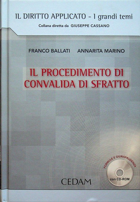 Il procedimento di convalida di sfratto: licenza e finita locazione, …