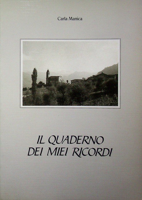 Il quaderno dei miei ricordi.