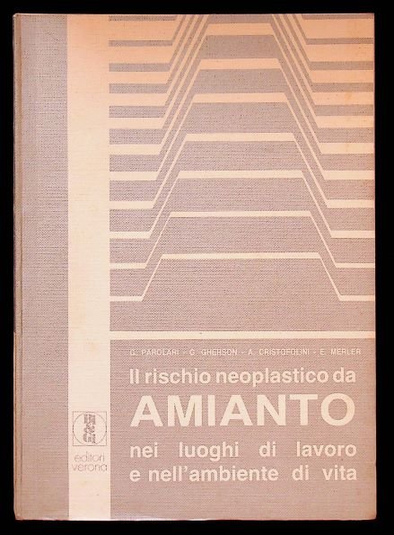 Il rischio neoplastico da amianto nei luoghi di lavoro e …