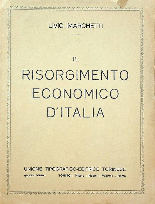 Il risorgimento economico d'Italia.