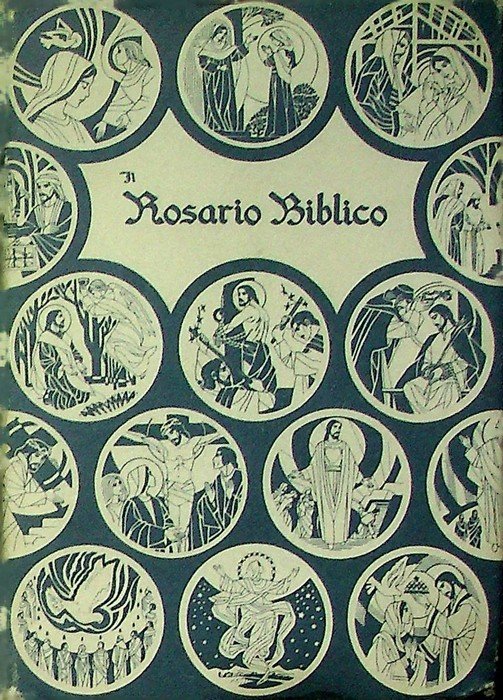Il rosario biblico: un sistema moderno di recitare il rosario …