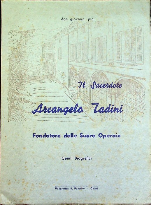 Il sacerdote don Arcangelo Tadini.