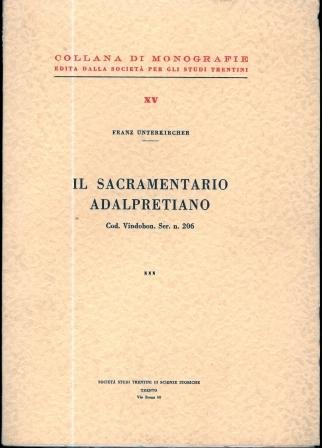 Il sacramentario adalpretiano: Cod. Vindobon. Ser. N. 206.