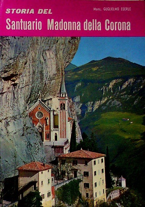 Il santuario della Madonna della Corona.