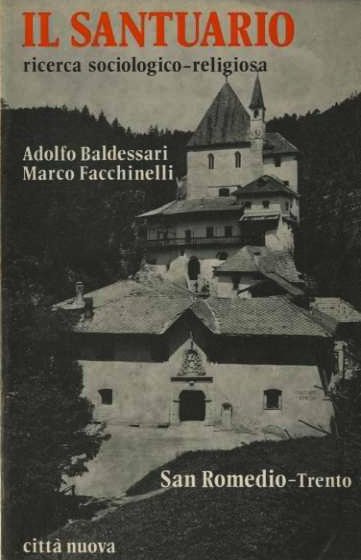 Il santuario: ricerca sociologico-religiosa.