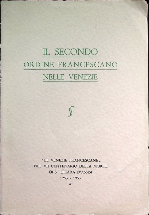 Il secondo ordine francescano nelle Venezie.