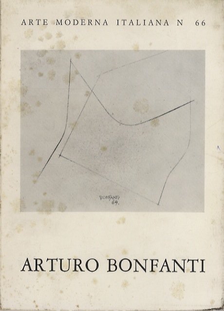 Il segno di Bonfanti: 50 disegni dal 1946 al 1975.