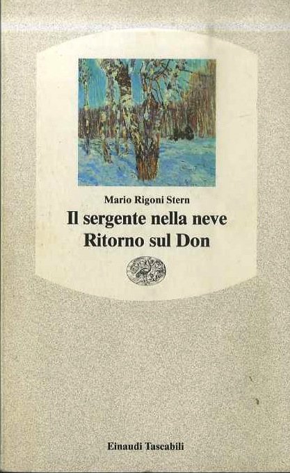 Il segreto della neve e ritorno sul Don.