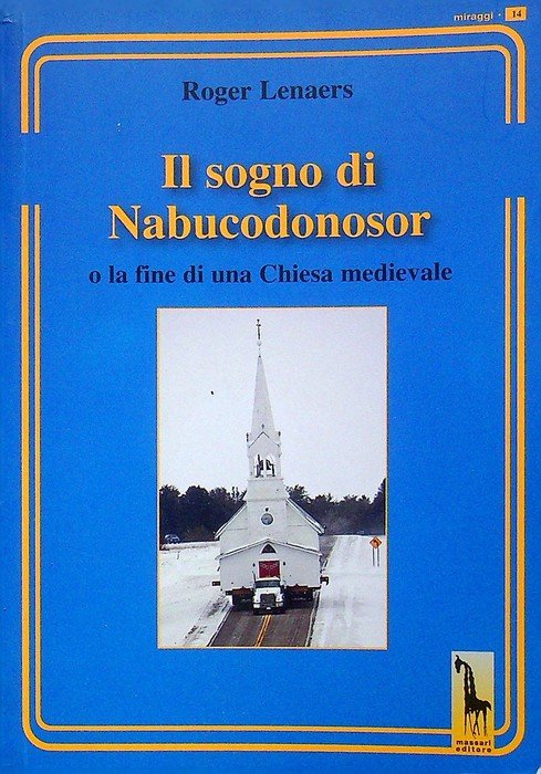 Il sogno di Nabucodonosor, o La fine di una Chiesa … | Immagine principale