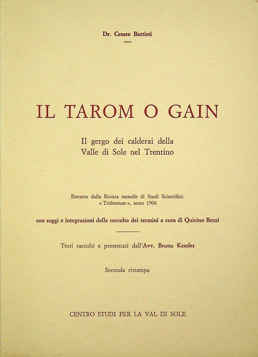 Il tarom o gain: il gergo dei calderai della Valle …