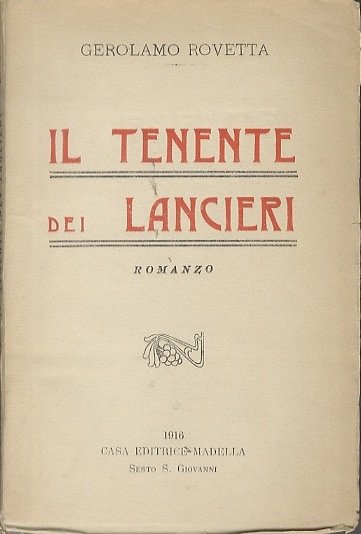 Il tenente dei lancieri: romanzo.