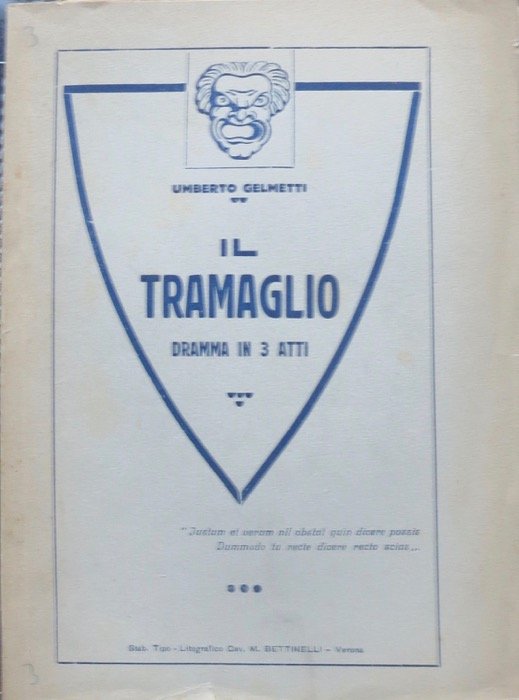 Il tramaglio: dramma in 3 atti.