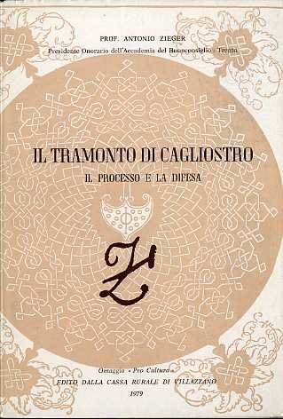 Il tramonto di Cagliostro: il processo e la difesa.