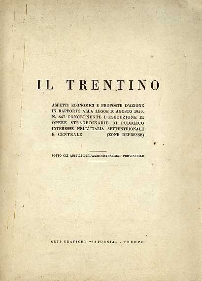 Il Trentino: aspetti economici e proposte d'azione in rapporto alla …