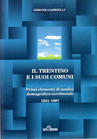 Il Trentino e i suoi comuni: primi elementi di analisi …