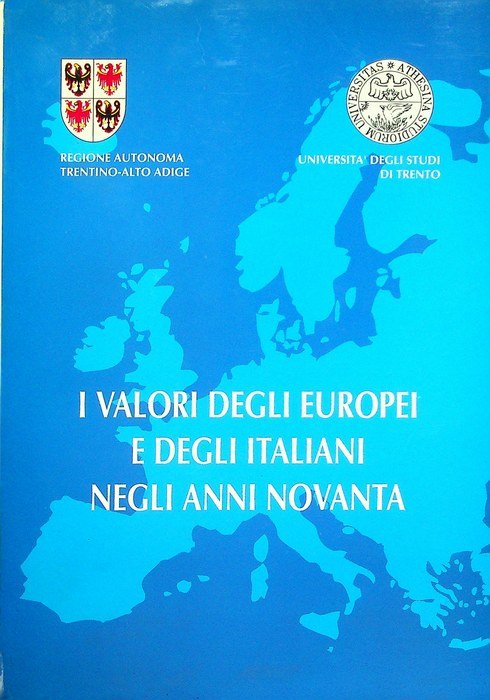 Il valori degli europei e degli italiani negli anni novanta.