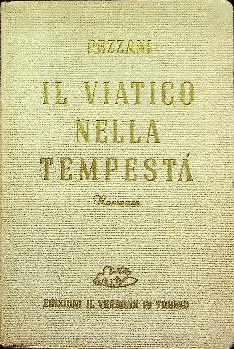 Il viatico nella tempesta: racconto.