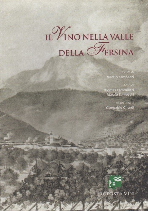 Il vino nella Valle della Fersina.