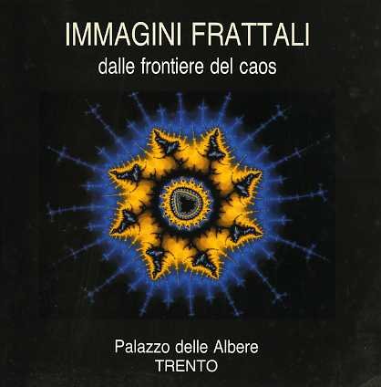 Immagini frattali dalle frontiere del caos: Palazzo delle Albere, 13 …