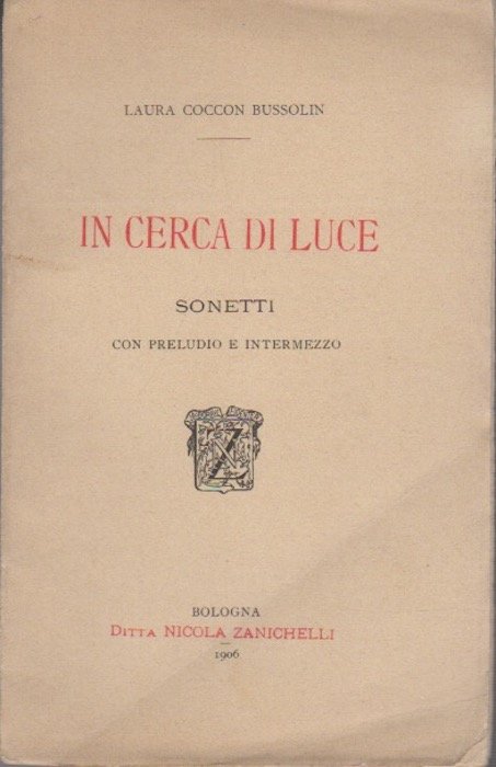 In cerca di luce: sonetti con preludio e intermezzo.