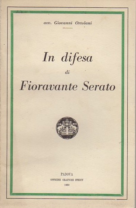 In difesa di Fioravante Serato.
