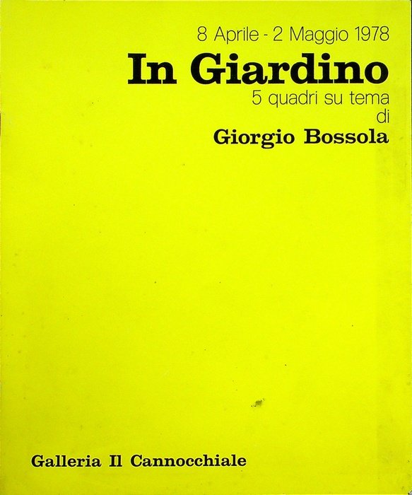 In giardino: 5 quadri su tema di Giorgio Bossola: 8 …