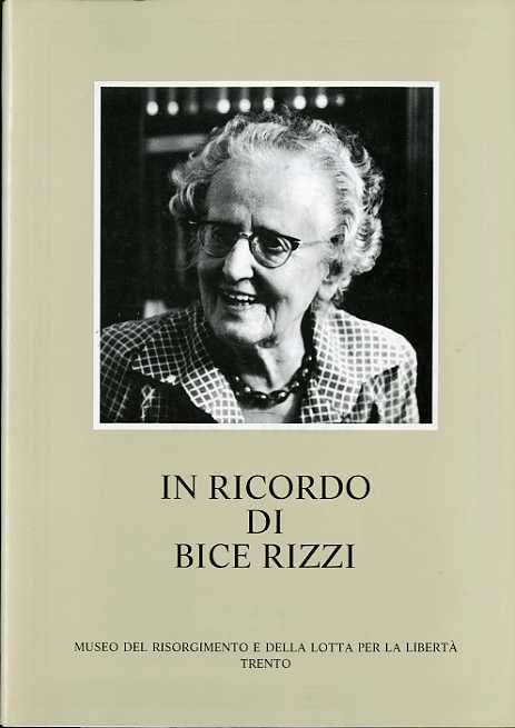 In ricordo di Bice Rizzi.