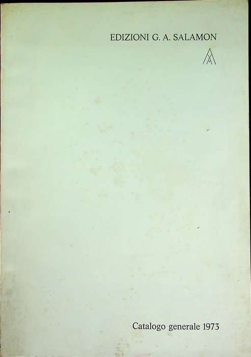Incisori contemporanei: Catalogo generale e novità Natale 1973.