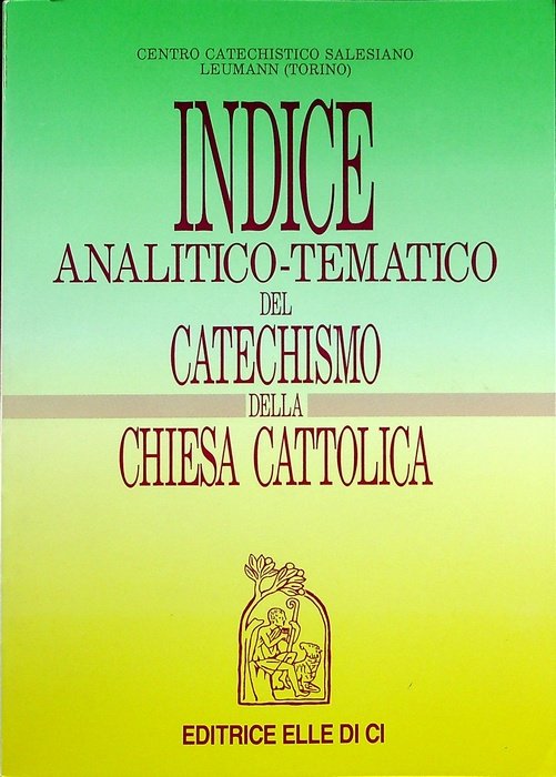 Indice analitico-tematico del Catechismo della Chiesa cattolica.