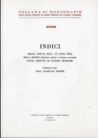 Indici delle annate XLIX-LX (1970-1981) della rivista (Sezione prima e …