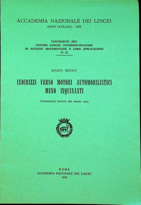Indirizzi verso motori automobilistici meno inquinanti: conferenze tenute nel marzo …