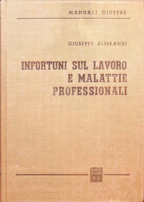 Infortuni sul lavoro e malattie professionali.