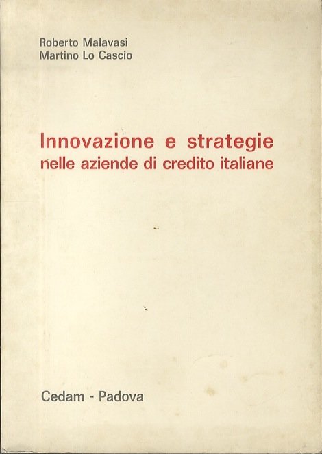 Innovazione e strategie nelle aziende di credito italiane.