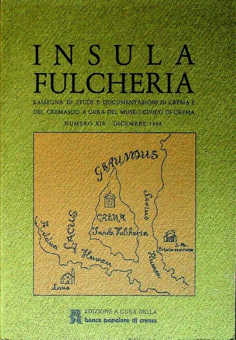 Insula fulcheria: rassegna di studi e documentazioni di Crema e …