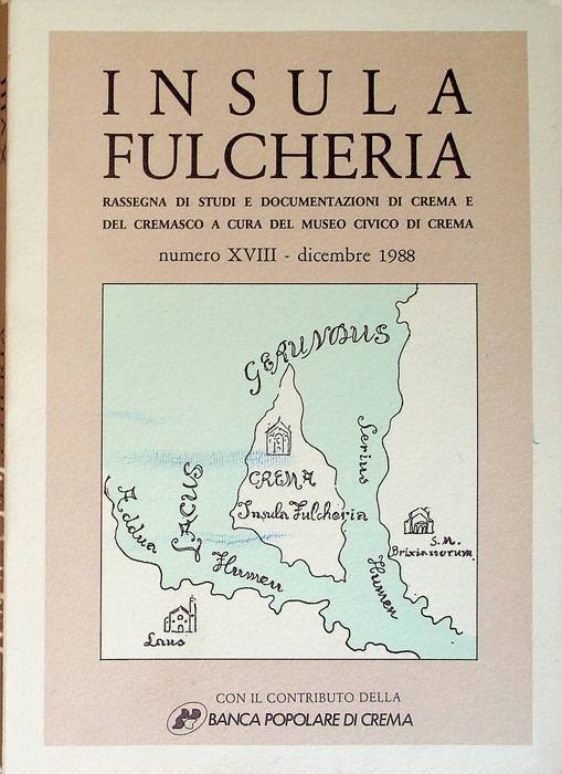Insula fulcheria: rassegna di studi e documentazioni di Crema e …