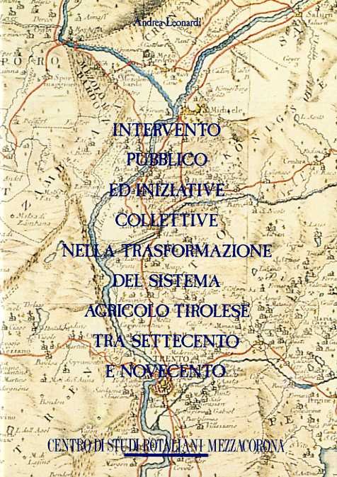 Intervento pubblico ed iniziative collettive nella trasformazione del sistema agricolo …