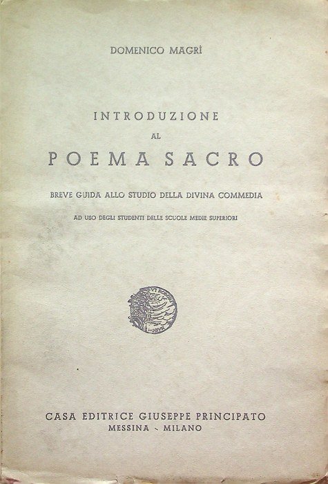 Introduzione al poema sacro: breve guida allo studio della Divina …