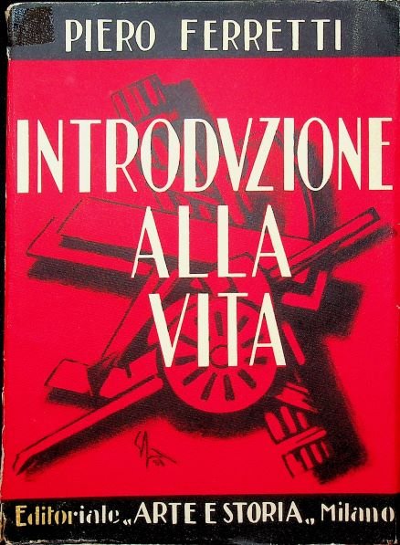 Introduzione alla vita: impressioni della guerra e della rivoluzione.