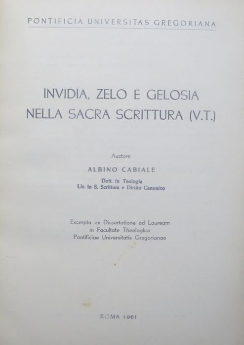 Invidia, zelo e gelosia nella sacra scrittura (V.T.).