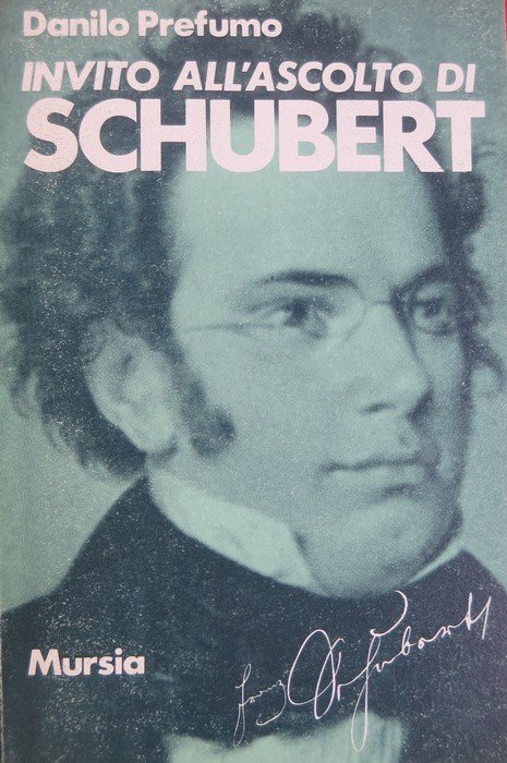 Invito all'ascolto di Franz Schubert.