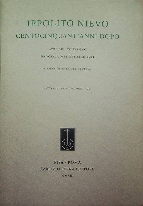 Ippolito Nievo: centocinquant'anni dopo: atti del Convegno, Padova, 19-21 ottobre …