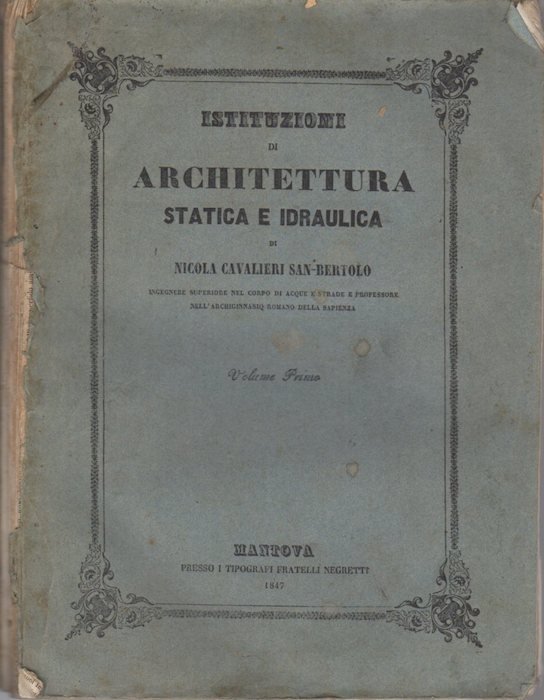 Istituzioni di architettura statica e idraulica: volume II.