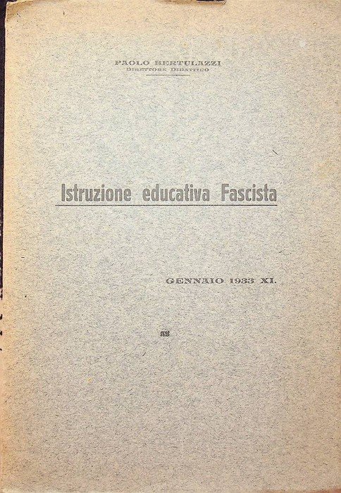 Istruzione educativa fascista: circolare agli insegnanti.