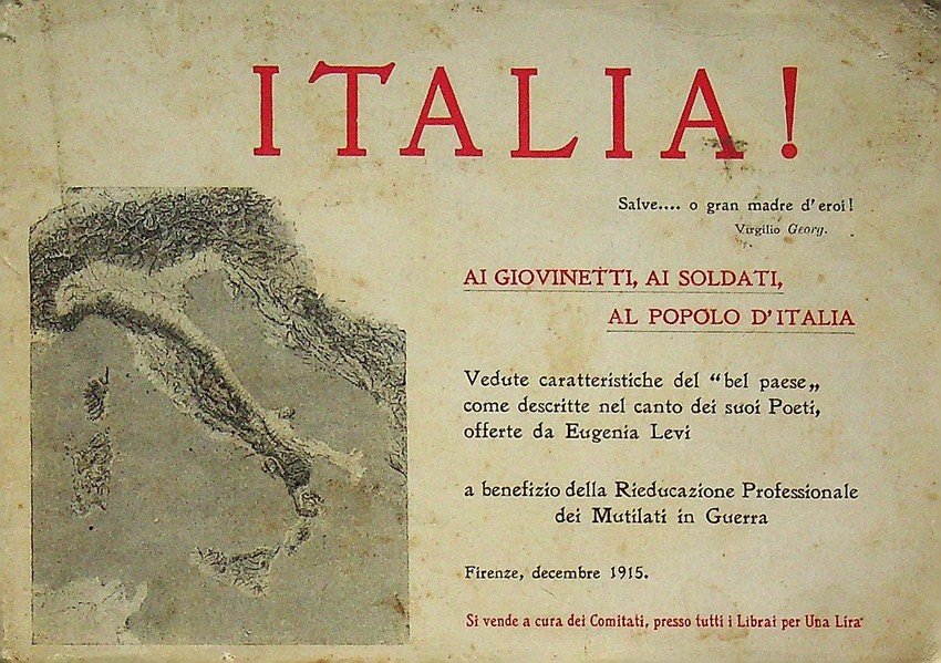 Italia: ai giovinetti, ai soldati, al popolo d'Italia: vedute caratteristiche …