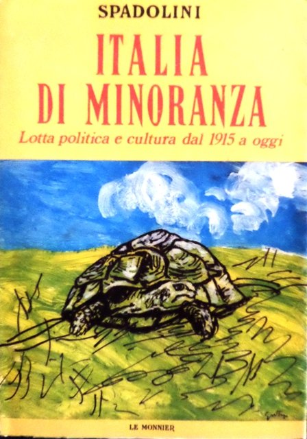Italia di minoranza: lotta politica e cultura dal 1915 ad …
