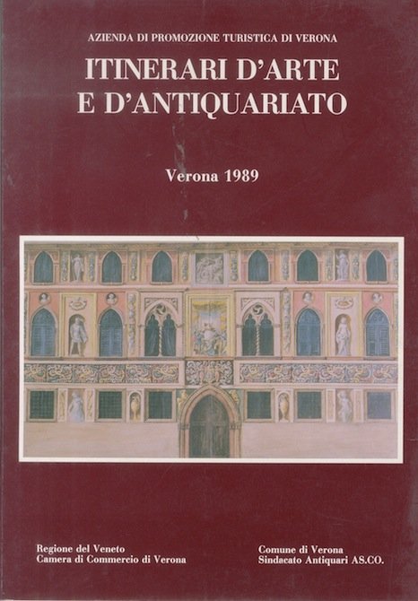 Itinerari d'arte e d'antiquariato: Verona 1989.