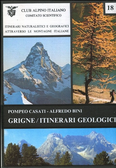 Itinerari geologici nel Gruppo delle Grigne (Prealpi lombarde).