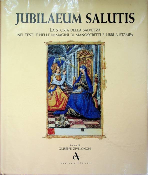 Iubilaeum salutis: la storia della salvezza nei testi e nelle …
