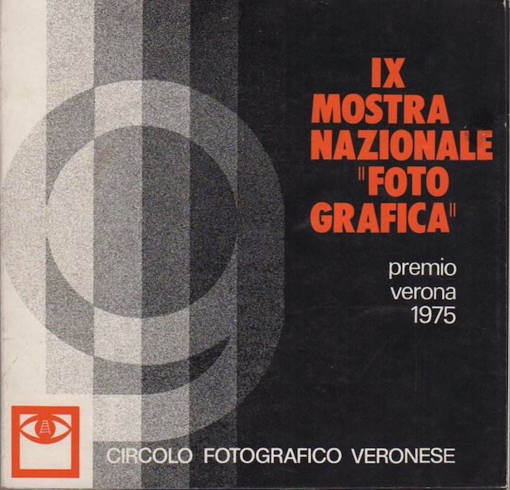IX Mostra nazionale fotografica: premio Verona 1975.