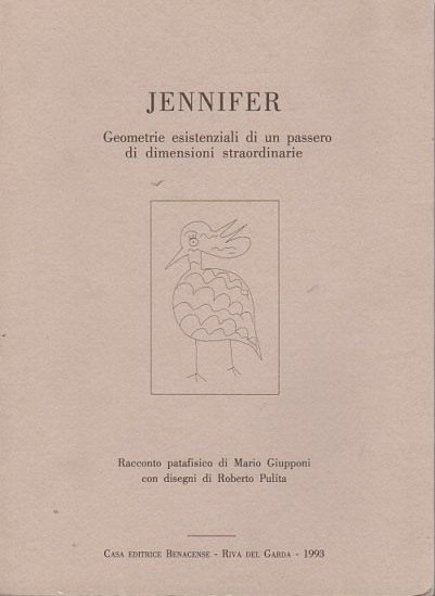 Jennifer: geometrie esistenziali di un passero di dimensioni straordinarie.